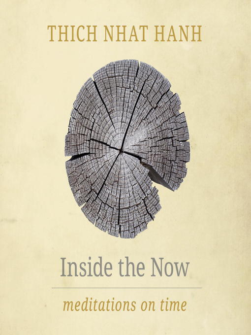 Title details for Inside the Now by Thich Nhat Hanh - Available